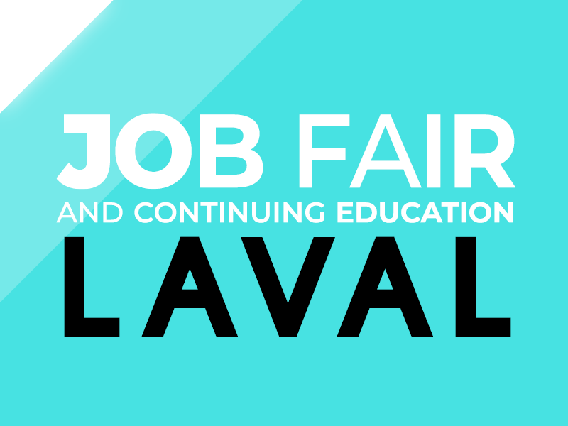 Laval Job Fair and continuing education – Fall