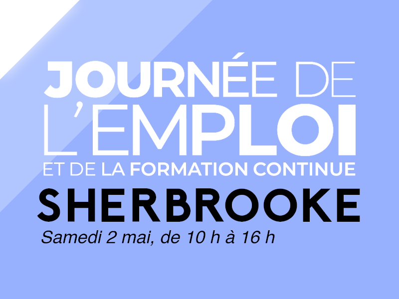 Journée de l’emploi et de la formation continue Sherbrooke