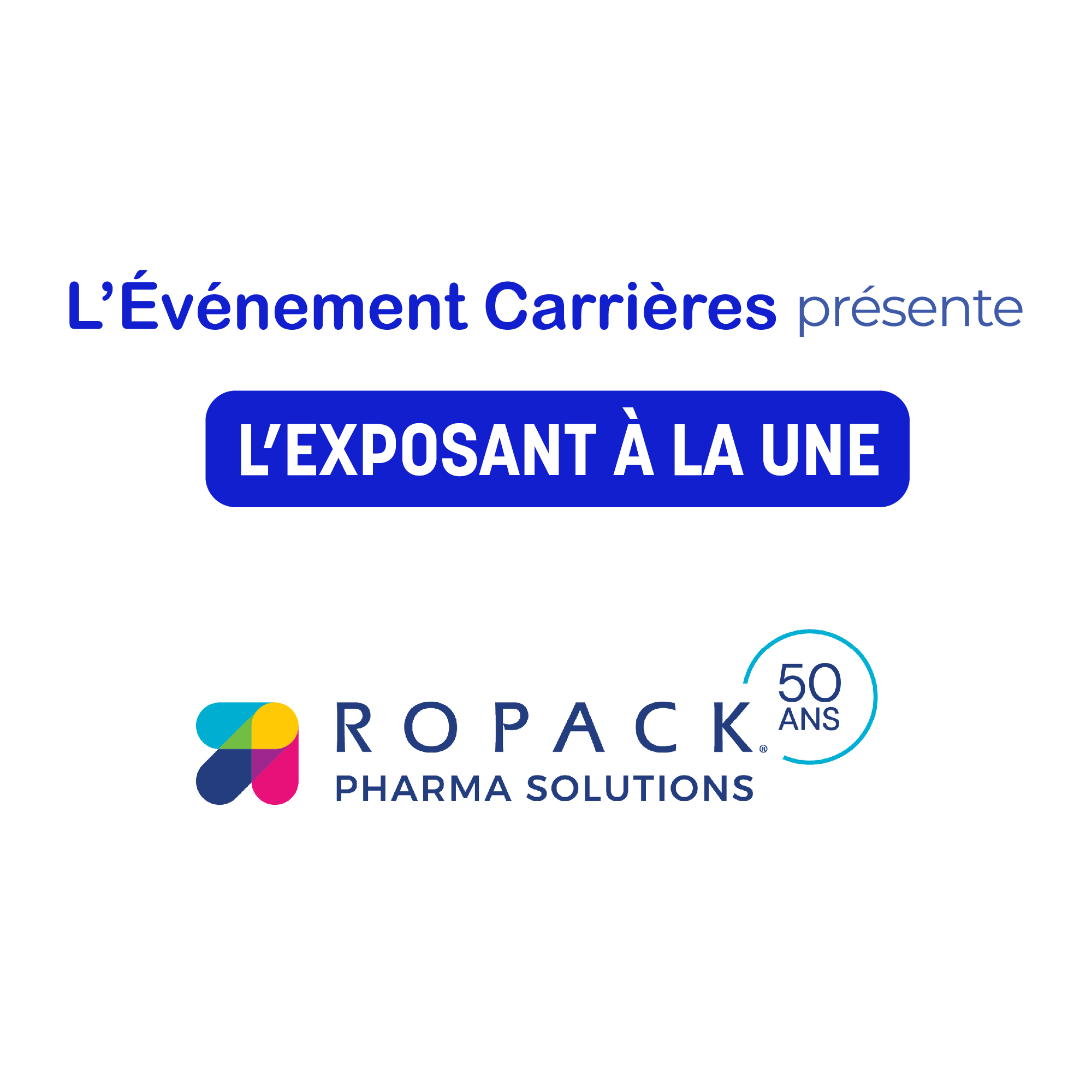 Venez à la découverte de Ropack Pharma Solutions!