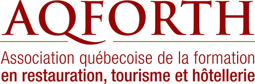 Association québécoise de la formation en restauration, tourisme et hôtellerie (AQFORTH)